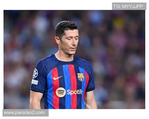 莱万在欧冠赛场大放异彩10场打入12球稳居射手榜首位